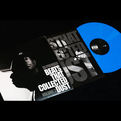 DJ PREMIER'S "BEATS THAT COLLECTED DUST" VOLUME 3 - BLUE VINYL - LIMITED TO 250 COPIES