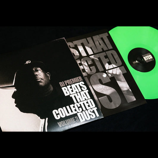 DJ PREMIER'S "BEATS THAT COLLECTED DUST" VOLUME 3 - GREEN VINYL - LIMITED TO 250 COPIES